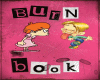 BURN BOOK L