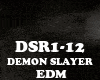 EDM-DEMON SLAYER