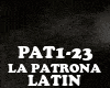 LATIN - LA PATRONA