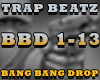 TRAP BEATZ- BANG BANG DR