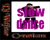 slow dances