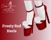 Frosty Red Heels