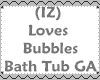 (IZ) Loves Bubbles GA