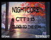 Nightcore Close To Sun