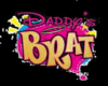 Daddys Brat -4 Headsign