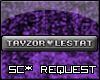 Sc* Request Tag ~ Tayzor