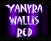 ~YaNyRa Wallis Red~