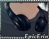 [E]*Black Headphones*