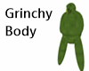 Grinchy Body