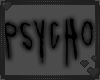 Psycho Head Sign