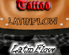 LatinFlow tattoo
