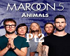 Maroon 5 - Animals Pt2