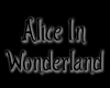 Alice In Wonderland Sign