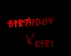 Birthday girl sign