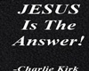 Jesus Is The Answer -CK
