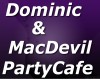Dominic PartyCafe