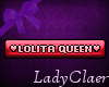 Lolita Queen ~LC