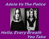 Adele Vs The Police