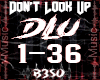 Don't Look Up ~ Req