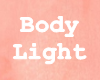 Body Light