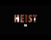 x ambassadors heist