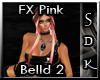 #SDK# FX Pink Belld 2