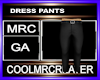 DRESS PANTS