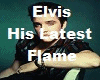 Elvis - His Latest Flame