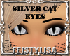 ! Silver Cat Eyes
