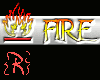 {R} Fire