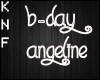 B-day Angeline Headsign