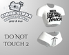 Do Not Touch 2