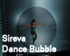 Sireva Dance Bubble