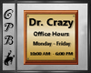 Dr Crazy Office Hrs