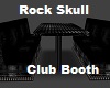 Rock Skull Club Booth