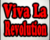 Viva La Revolution Adict