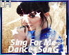 Sing For Me |D+S