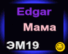 Edgar_Mama