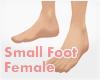 *Small Foot Female