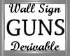 Guns Sign