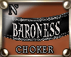 "NzI Choker BARONESS