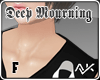 A▶Deep Mourning F:W