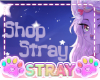 Sign l Shop Stray
