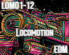Locomotion EDM