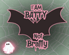 Batty Bratty Head Sign