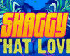 Shaggy That love1-18