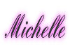 Michelle
