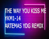 Artemas -YOU KISS ME
