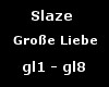 [DT] Slaze - Grosse