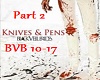 BVB Knives and Pens PT2